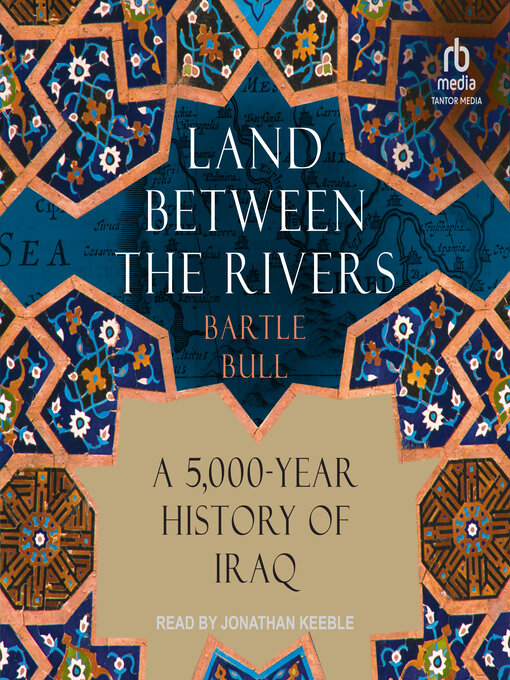 Title details for Land Between the Rivers by Bartle Bull - Available